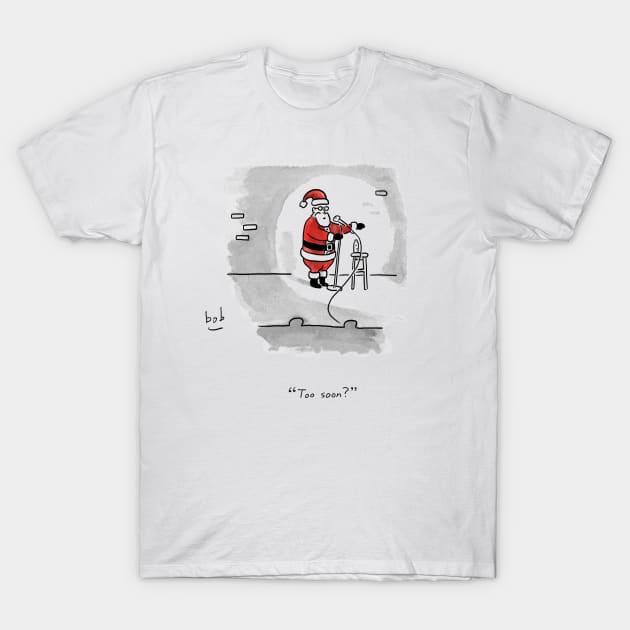 Santa Stand-Up T-Shirt by bobeckstein